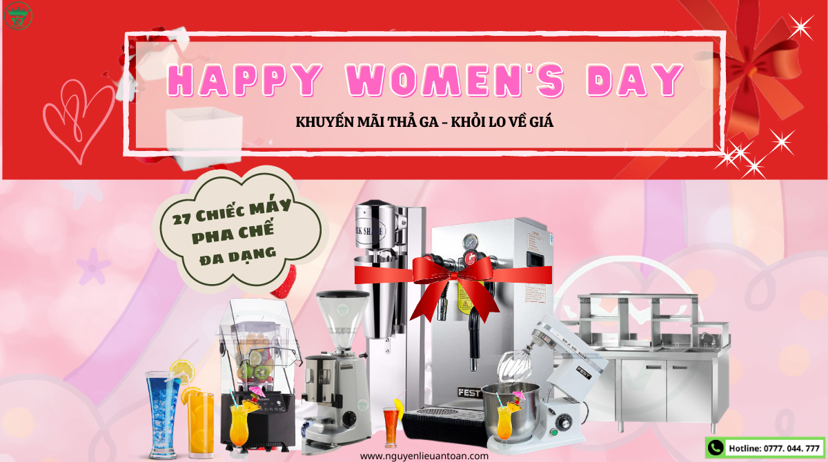 CHÀO MỪNG NGÀY QUỐC TẾ PHỤ NỮ 8/3 - GIẢM GIÁ CỰC SỐC
