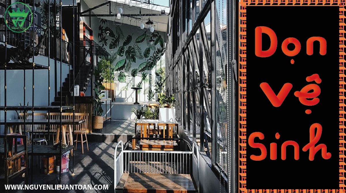 BÍ QUYẾT DỌN DẸP QUÁN CAFE NGÀY TẾT NHANH CHÓNG BÍ QUYẾT DỌN DẸP QUÁN CAFE NGÀY TẾT NHANH CHÓNG