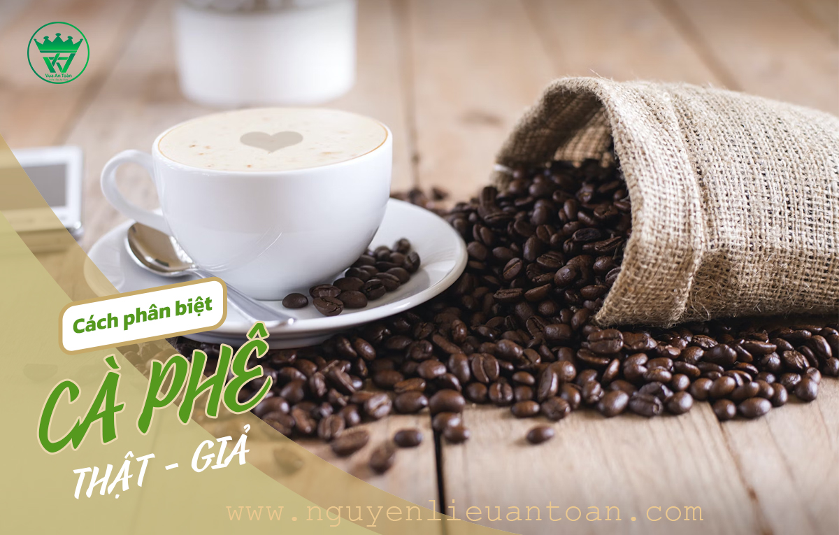 MẸO PHÂN BIỆT CÀ PHÊ THẬT VÀ CÀ PHÊ PHA TRỘN TẠP CHẤT MẸO PHÂN BIỆT CÀ PHÊ THẬT VÀ CÀ PHÊ PHA TRỘN TẠP CHẤT