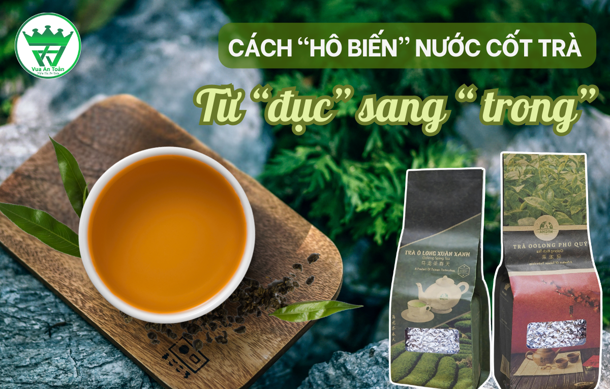 CÁCH ĐƠN GIẢN GIÚP NƯỚC CỐT TRÀ KHÔNG BỊ ĐỤC - MẸO HAY KHÔNG PHẢI AI CŨNG BIẾT